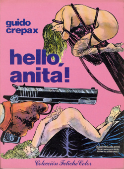 Guido Crepax - Hello, Anita!