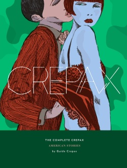 The Complete Crepax #05 - American Stories