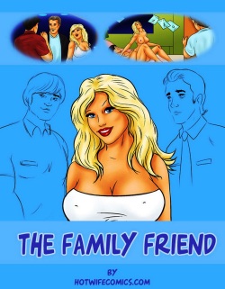 HotWifeComics - Family Friend