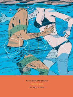 The Complete Crepax #04 - Private Life