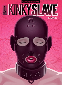 Coax - Kinky Slave 1