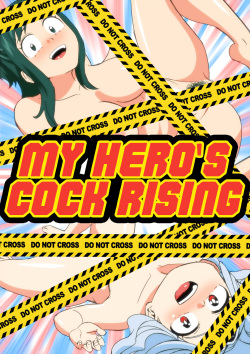 My Hero's Cock Rising