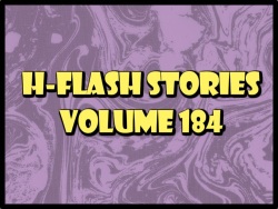 H-Flash Stories Volume 184