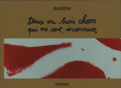 Baudoin deux ou trois choses inconnues