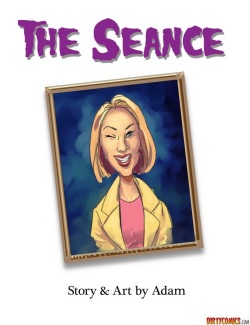 Dirty Comic – The Seance