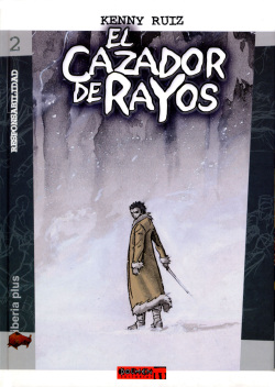 Kenny Ruiz - El Cazador de Rayos 2 - Responsabilidad