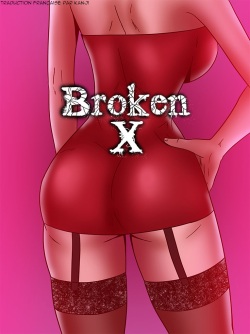Broken X - Chapitre 4